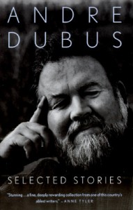 "A Father's Story" appears in Dubus's 1995 collection Selected Stories