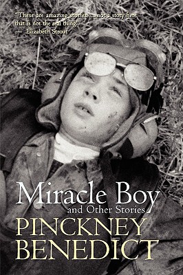 Miracle Boy by Pinckney Benedict