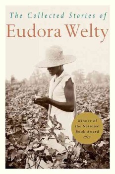 The Collected Stories of Eudora Welty-