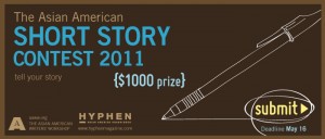 Click here to learn more about AAWW and the 2011 Asian American Short Story Contest