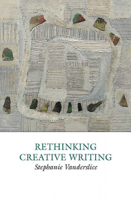rethinking creative writing