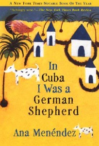 In Cuba I Was a German Shepherd