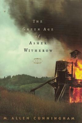 The Green Age of Asher Witherow