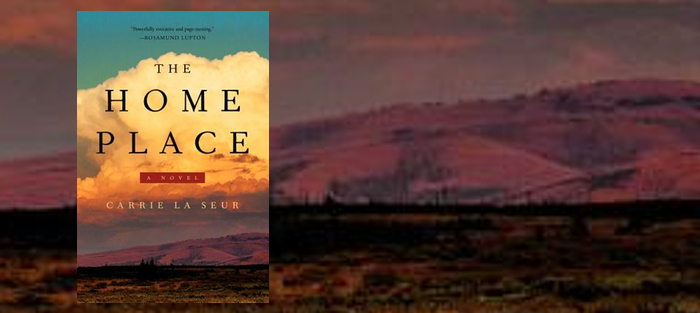 The Home Place, by Carrie La Seur