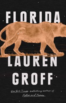 Florida by Lauren Groff