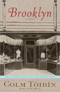 Colm Toíbín's newest novel, <em>Brooklyn</em>, will publish this May.
